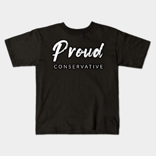 Proud Conservative Kids T-Shirt